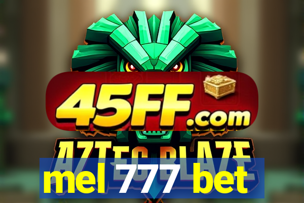 mel 777 bet